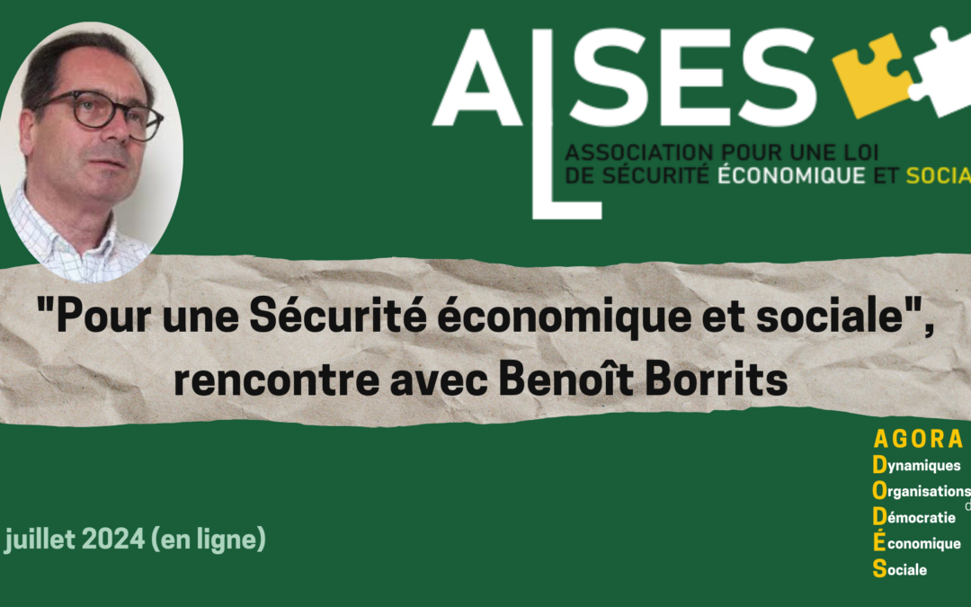 « Pour une sécurité économique et sociale », rencontre avec Benoît Borrits