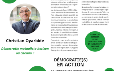 Démocratie mutualiste, horizon ou chemin ? Webinaire Christian Oyarbide