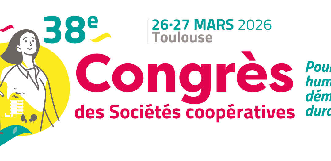 Pour une économie humaine, démocratique et durable – Congrès des Sociétés Coopératives