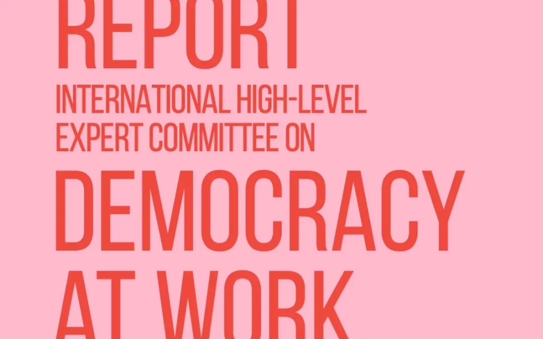 Two Promises to Those Who Work: Voice and Ownership – Rapport final du comité d&rsquo;experts sur la démocratie au travail remis en Espagne